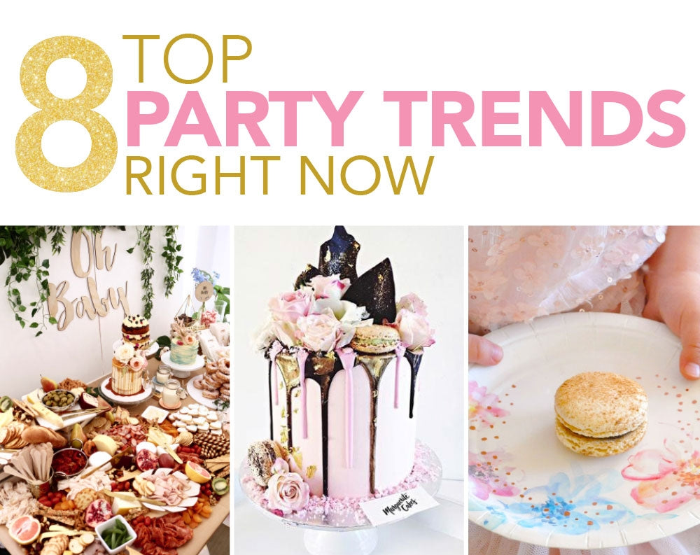 8 Top Party Trends Right Now