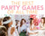 The Best Party Games Of All Time
