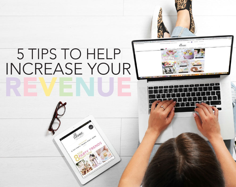 5 Tips To Help Increase Your Revenue